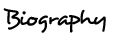 Biography